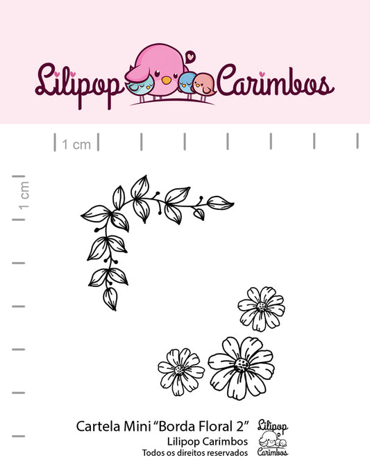 Cartela de Carimbos Mini - Borda Floral 2 - Lilipop Carimbos
